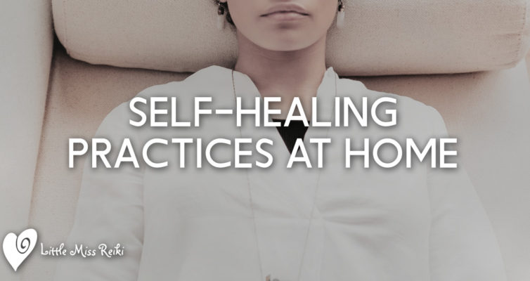 Self-healing practices at home