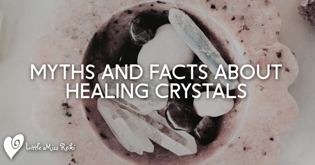 Mythsandfactsabouthealingcrystals Little Miss Reiki